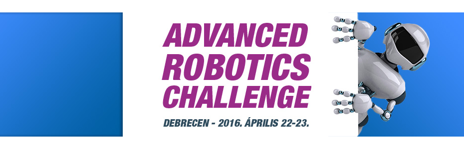 WRO Advanced Robotics Challenge 2016. április 22-23., Debrecen